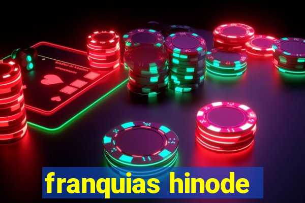 franquias hinode